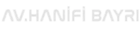 Av. Hanifi Bayrı - Hukuk Bürosu